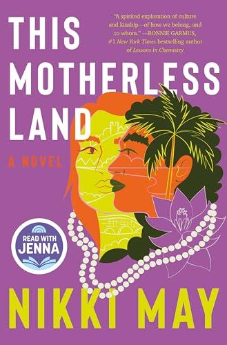 This Motherless Land: A Sweeping Story of Two Lives Intertwined Across Continents and Generations – A Read with Jenna Pick Cover