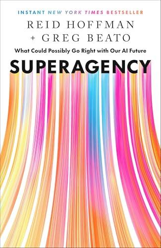 Superagency: What Could Possibly Go Right with Our AI Future Cover