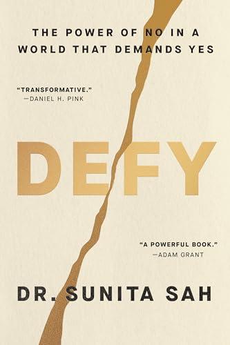 Defy: The Power of No in a World That Demands Yes Cover