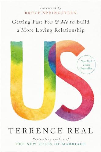 Us: Getting Past You and Me to Build a More Loving Relationship (Goop Press) Cover