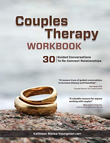 Couples Therapy Workbook: 30 Guided Conversations to Re-Connect Relationships Cover