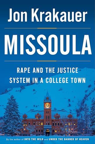 Missoula: Rape and the Justice System in a College Town Cover