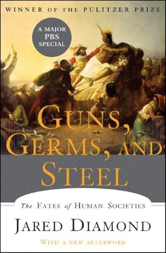 Guns, Germs, and Steel: The Fates of Human Societies Cover