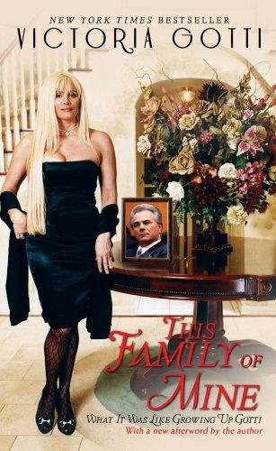This Family of Mine: What It Was Like Growing Up Gotti Cover