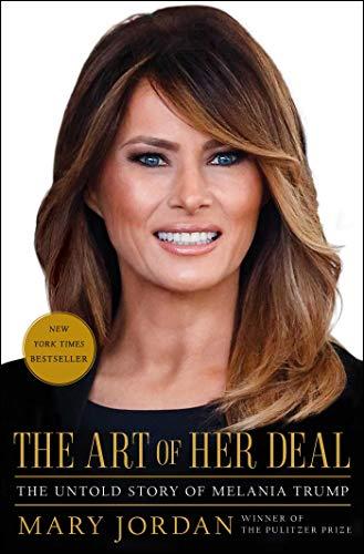 The Art of Her Deal: The Untold Story of Melania Trump Cover
