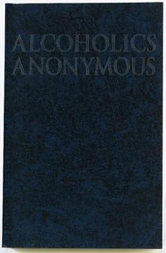 Alcoholics Anonymous: The Big Book Cover
