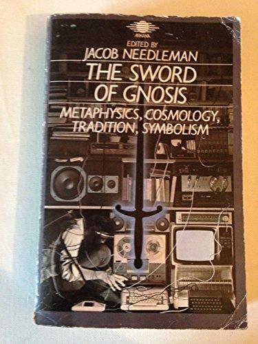 The Sword of Gnosis: Metaphysics, Cosmology, Tradition, Symbolism Cover