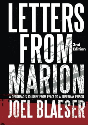 Letters From Marion: A Deadheads Journey From Peace to A Supermax Prison Cover
