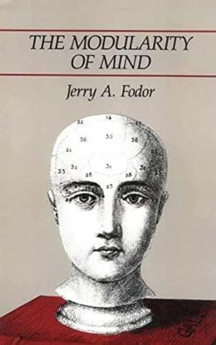 The Modularity of Mind: An Essay on Faculty Psychology Cover