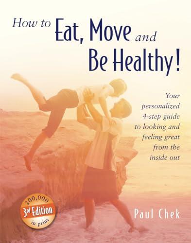 How to Eat, Move and Be Healthy! Cover