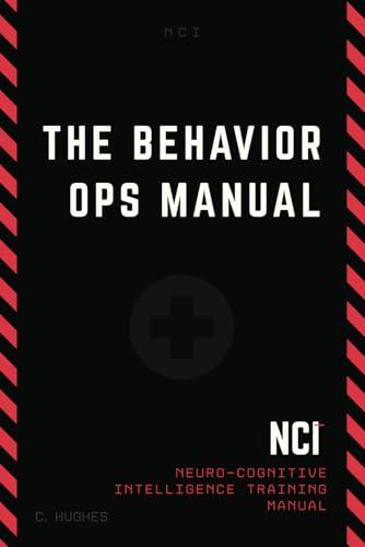 The Behavior Operations Manual: Neuro-Cognitive Intelligence Cover