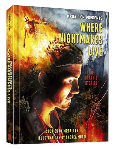 MrBallen Presents: Where Nightmares Live: The Graphic Stories (MrBallen Graphic Stories) Cover
