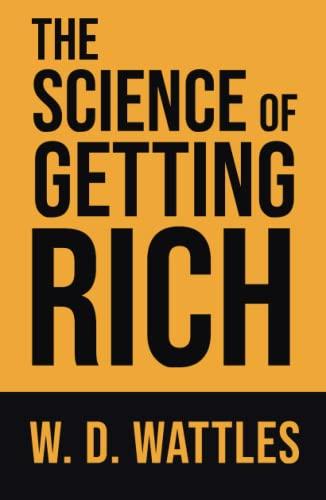 THE SCIENCE OF GETTING RICH: Unlock the Secrets to Financial Abundance with the Timeless Classic Cover