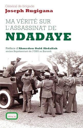 Ma vérité sur l’assassinat de Ndadaye (French Edition) Cover