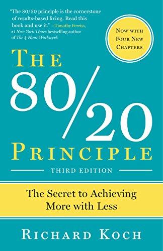 The 80/20 Principle, Third Edition: The Secret to Achieving More with Less Cover