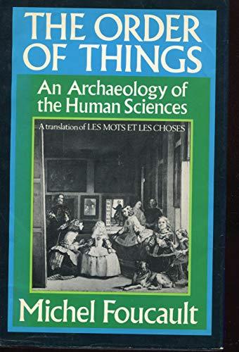 The Order of Things: An Archaeology of the Human Sciences (World of Man) Cover