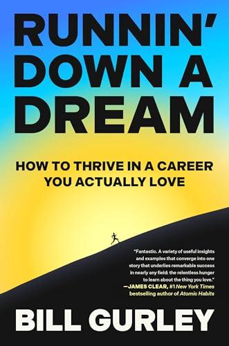 Runnin' Down a Dream: How to Thrive in a Career You Actually Love Cover