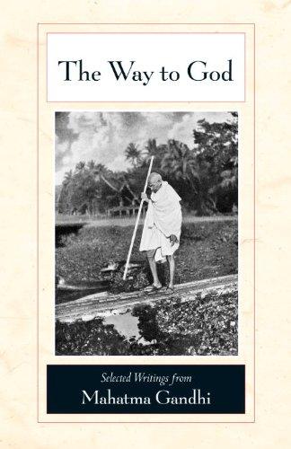 The Way to God: Selected Writings from Mahatma Gandhi Cover