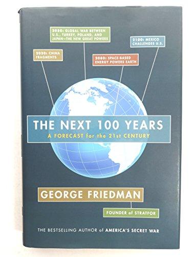 The Next 100 Years: A Forecast for the 21st Century Cover