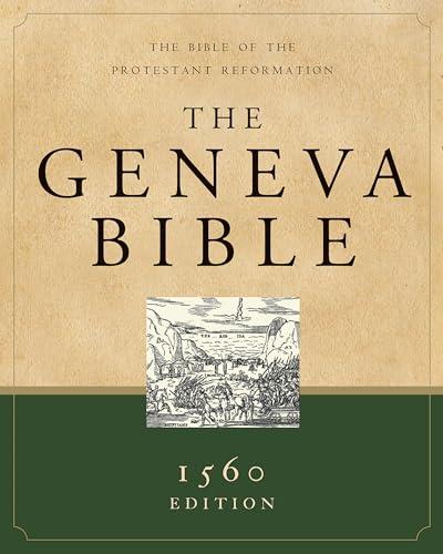 The Geneva Bible (Hardcover): 1560 Edition Cover