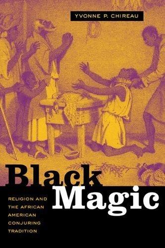 Black Magic: Religion and the African American Conjuring Tradition Cover