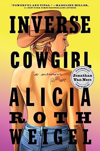 Inverse Cowgirl: A Memoir – A Funny, Vital Account of Intersex Identity, Activism, and Reclaiming Bodily Autonomy Cover