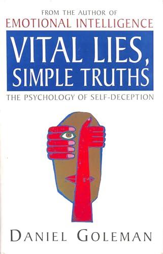 Vital Lies, Simple Truths: The Psychology of Self-deception Cover