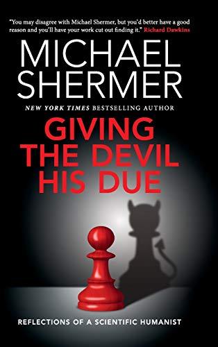 Giving the Devil his Due: Reflections of a Scientific Humanist Cover
