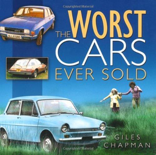 Worst Cars Ever Sold by Giles Chapman (2007-09-01) Cover