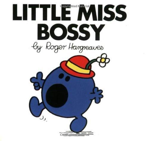 Little Miss Bossy (Mr. Men and Little Miss) Cover