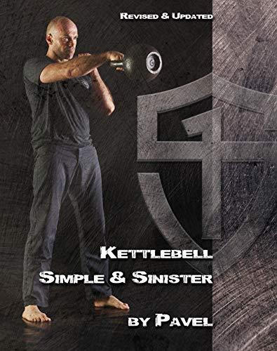 Kettlebell Simple & Sinister: Revised and Updated Edition (2nd Edition) Cover