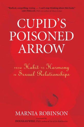 Cupid's Poisoned Arrow: From Habit to Harmony in Sexual Relationships Cover