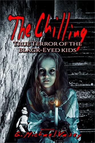 The Chilling, True Terror of the Black-Eyed Kids: A Monster Compilation - Third Edition Cover