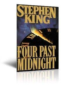 Four Past Midnight. Includes: Straight Up Midnight (an Introductory note)/ The L Cover