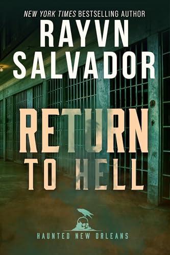 Return to Hell: A Haunted New Orleans World Story Cover