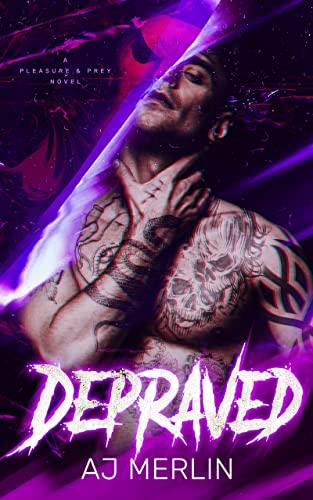 Depraved (Pleasure And Prey) Cover