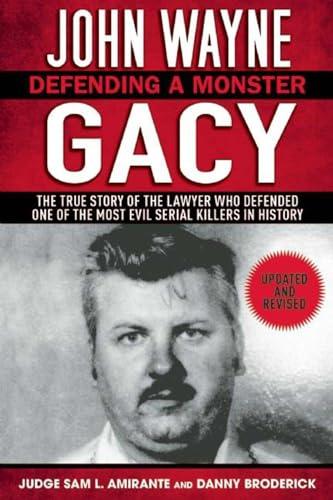 John Wayne Gacy: Defending a Monster Cover