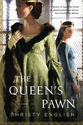 The Queen's Pawn (An Eleanor of Aquitaine Novel) Cover