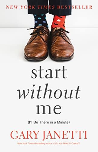 Start Without Me: (I'll Be There in a Minute) cover