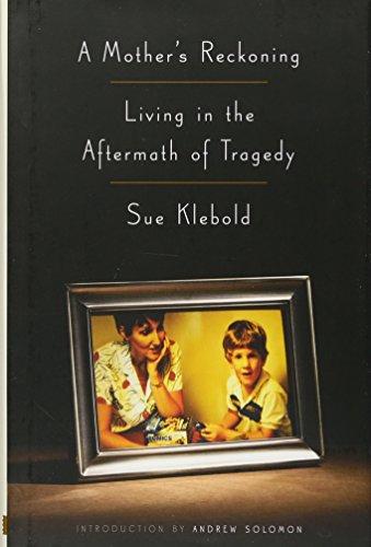 A Mother's Reckoning: Living in the Aftermath of Tragedy Cover