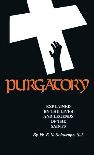Purgatory Explained (with Supplemental Reading: What Will Hell Be Like?) [Illustrated] Cover