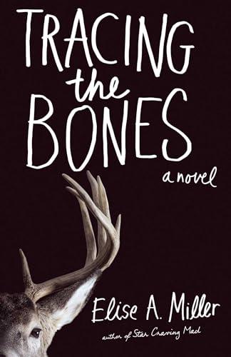 Tracing the Bones: A Novel Cover