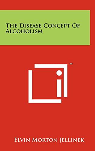 The Disease Concept of Alcoholism Cover