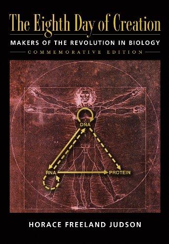 The Eighth Day of Creation: Makers of the Revolution in Biology Cover