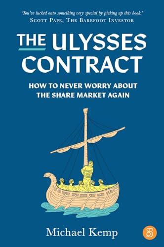 The Ulysses Contract: How to never worry about the share market again Cover