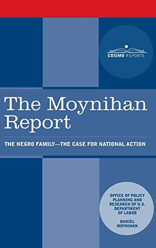 Moynihan Report: The Negro Family: The Case for National Action Cover