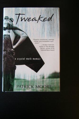 Tweaked: A Crystal Meth Memoir Cover