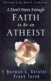 I Don't Have Enough Faith to Be an Atheist Cover