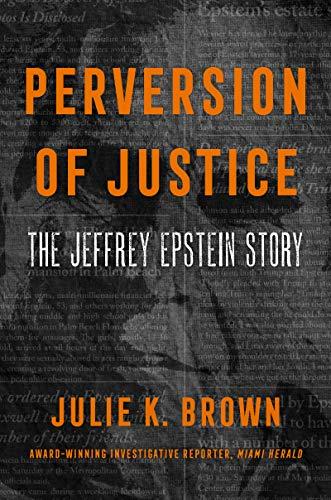 Perversion of Justice: The Jeffrey Epstein Story Cover