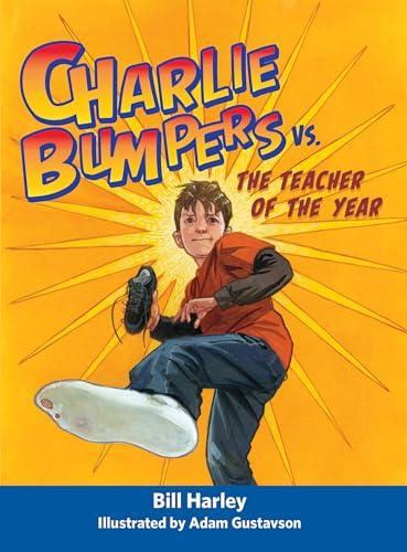 Charlie Bumpers vs. the Teacher of the Year Cover